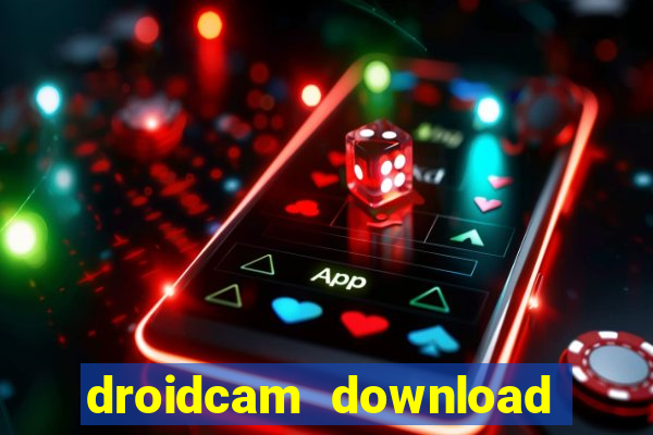 droidcam download for windows